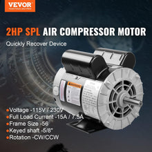 Load image into Gallery viewer, Auction VEVOR 2HP SPL Air Compressor Electric Motor, 115/230V, 15/7.5Amps, 56 Frame 3450RPM, 5/8&quot; Keyed Shaft, CW/CCW Rotation, 1.88&quot; Shaft Length for Air Compressors