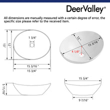 Load image into Gallery viewer, DeerValley Horizon 16&quot; x 13&#39;&#39; Oval Vitreous China Vessel Bathroom Sink