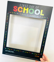 Load image into Gallery viewer, Last Day / First Day of School Sign – Chalk-Friendly with Face Cutout (13" x 17")
