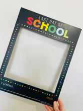 Load image into Gallery viewer, Last Day / First Day of School Sign – Chalk-Friendly with Face Cutout (13" x 17")